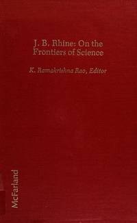 J. B. Rhine : On the Frontiers of Science by Barr, Larry J