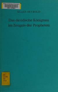 Das Davidische Konigtum Im Zeugnis Der Prop