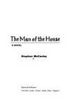 Man of the House by Stephen McCauley - First Edition. - 1996 - from KingChamp Books (SKU: 010081)