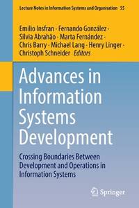 Advances in Information Systems Development: Crossing Boundaries Between Development and...