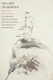 Tai Chen On Mencius : Explorations in Words and Meaning - a Translation of the Meng Tzu-i...