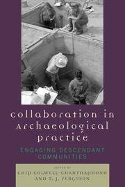 Collaboration In Archaeological Practice