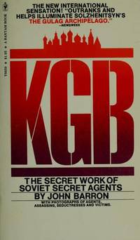 KGB: The Secret Work of the Soviet Secret Agents