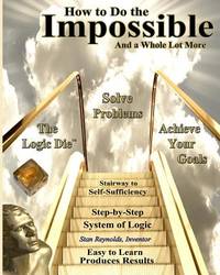 How to Do the Impossible: And a Whole Lot More