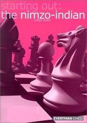 image of Starting Out: The Nimzo-Indian (Starting Out - Everyman Chess)