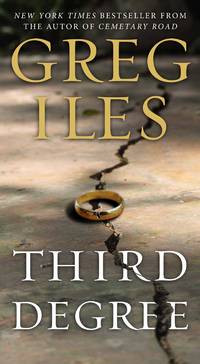 Third Degree: A Novel Iles, Greg by Greg Iles - Paperback - 2008-09-23 - from Orphans Treasure Box (SKU: AAN-091818-RH014)