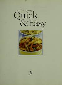 Quick & Easy (Cook's Library)