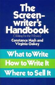 Screen-Writer&#039;s Handbook by Constance Nash; Virginia Oakey - 1978-06-20