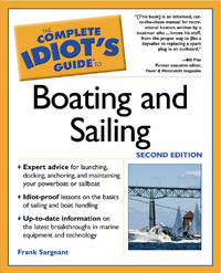 The Complete Idiot's Guide&reg; to Boating and Sailing