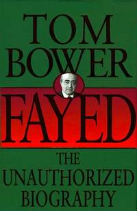 Fayed : The Unauthorized Biography