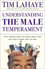 image of Understanding the Male Temperament: What Women Want to Know About Men but Don't Know How to Ask