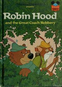 Walt Disney Productions Presents Robin Hood and the Great Coach Robbery by Walt Disney Productions - Hardcover - Book Club (BCE/BOMC) - 1974 - from Acme Books (SKU: 012429)