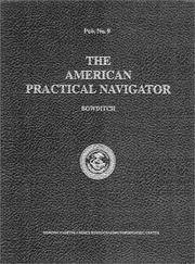 The American Practical Navigator: Bowditch