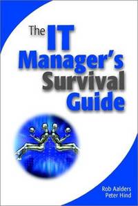 The it Manager's Survival Guide