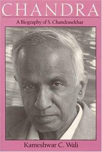 Chandra; a Biography of S. Chandrasekhar