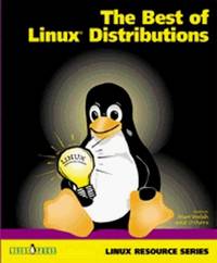 Best of Linux Distributions, The by Matt Walsh - Feb 2000