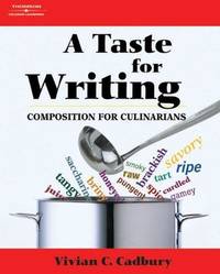 A Taste for Writing: Composition for Culinarians (Applied English)