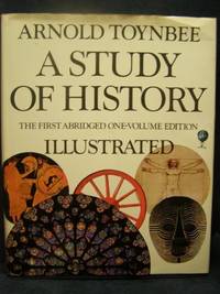 A Study of History: a new one-volume editiion revised and abridged by the author and Jane Caplan