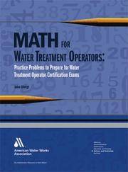 image of Math for Water Treatment Operators: Practice Problems to Prepare for Water Treatment Operator Certification Exams
