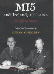 image of MI5 and Ireland, 1939-1945: The Official History