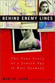 cover of Behind Enemy Lines: The True Story of a French Jewish Spy in Nazi Germany