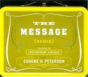 image of The Message Remix: The Bible in Contemporary Language