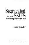 SEGREGATED SKIES (SMITHSONIAN HISTORY OF AVIATION AND SPACEFLIGHT SERIES)