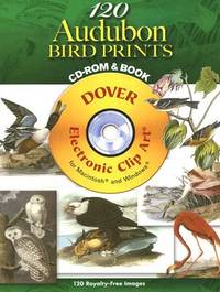 120 Audubon Bird Prints (Dover Electronic Clip Art) (CD-ROM and Book) by John James Audubon - 2008-02-04