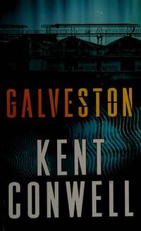 Galveston by Kent and Cornwell Patricia Conwell - January 2013