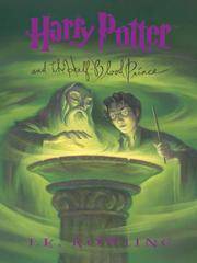 Harry Potter and the Half-Blood Prince (Book 6)