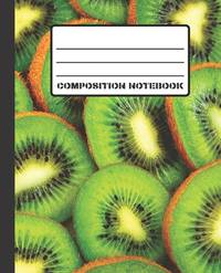 Composition Notebook: Kiwi Pattern Smooth Matte Cover 100 White Pages (50 Sheets) 7.5"" x 9.25"" College Ruled Line Paper With Left Margin