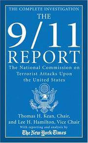 The 9/11 Report: The National Commission on Terrorist Attacks Upon the United States