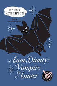 Aunt Dimity: Vampire Hunter Atherton, Nancy by Atherton, Nancy - 2008-02-21