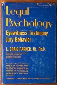 Legal Psychology: Eyewitness Testimony: Jury Behavior