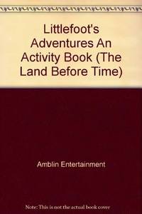 Littlefoot's Adventures An Activity Book (The Land Before Time)