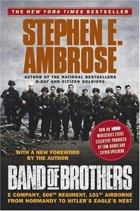 image of Band of Brothers: E Company, 506th Regiment, 101st Airborne from Normandy to Hitler's Eagle's Nest