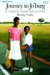 Journey to Jo'Burg : A South African Story