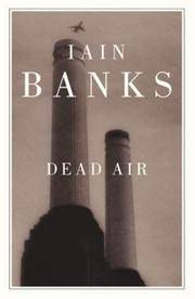 DEAD AIR by Banks, Iain