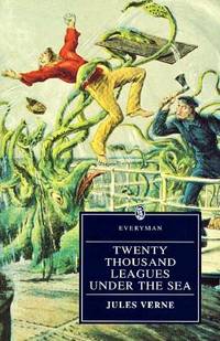Twenty Thousand Leagues Under the Sea (Everyman's Library)