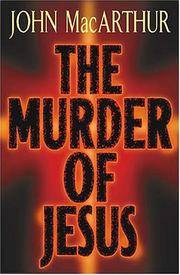 The Murder Of Jesus