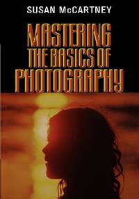 Mastering the Basics of Photography