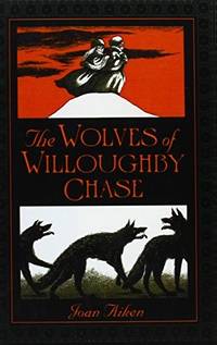 image of Wolves of Willoughby Chase