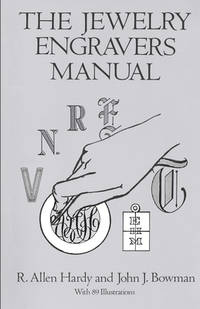 The Jewelry Engravers Manual (Dover Craft Books)