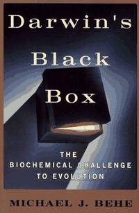 DARWIN'S BLACK BOX: The Biochemical Challenge to Evolution