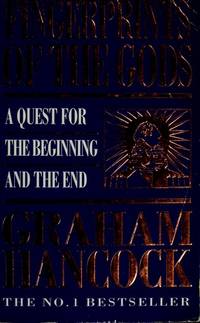 image of Fingerprints of the Gods: a Quest for the Beginning And the End