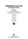 Remembering for the Future (Volume 1)