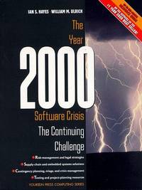 THE YEAR 2000 SOFTWARE CRISIS: THE CONTINUING CHALLENGE (YOURDON PRESS COMPUTING SERIES)
