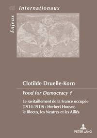 Food for Democracy ? (Enjeux internationaux / International Issues) (French Edition)