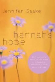 Hannah's Hope: Seeking God's Heart in the Midst of Infertility, Miscarriage, and