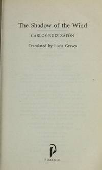 The Shadow of the Wind by Zafon, Carlos Ruiz - 2004-01-01